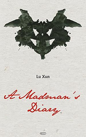 A Madman's Diary by Lu Xun