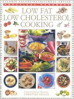 Low-Fat Low-Cholesterol Cooking by Christine France