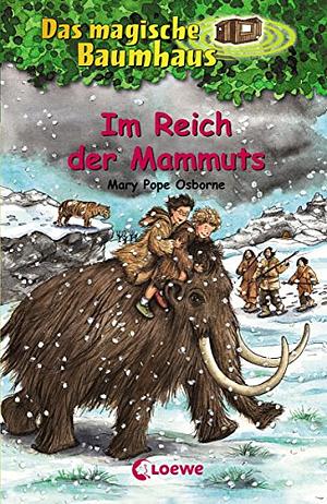 Im Reich der Mammuts by Mary Pope Osborne