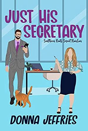 Just His Secretary by Donna Jeffries