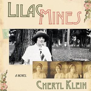 Lilac Mines by Cheryl Klein