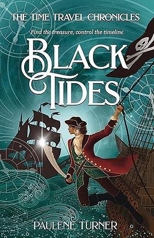 Black Tides by Paulene Turner, Paulene Turner