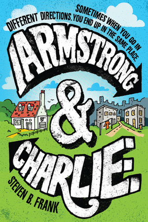 Armstrong & Charlie by Steven B. Frank