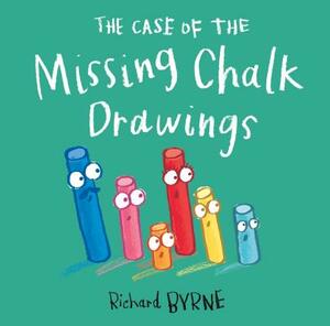 The Case of the Missing Chalk Drawings by Richard Byrne