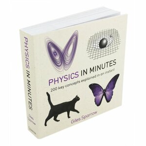 Physics In Minutes by Giles Sparrow