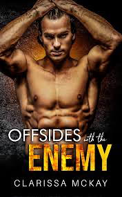 Offsides with the Enemy. by Clarissa McKay