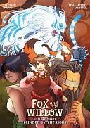 Fox and Willow: Blinded by the Light by Irma Aimo Ahmed, Allison Pang