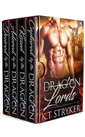 The Dragon Lords: Complete Series Box-Set by K.T. Stryker, K.T. Stryker, Lucy Lyons, Jan Dockter