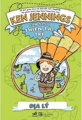 Ken Jennings' Junior Genius Guides - Maps and Geography by Ken Jennings