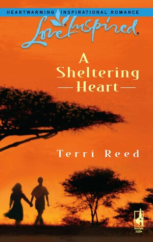 A Sheltering Heart by Terri Reed