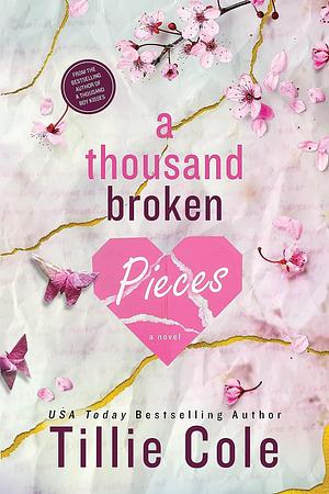 A Thousand Broken Pieces by Tillie Cole