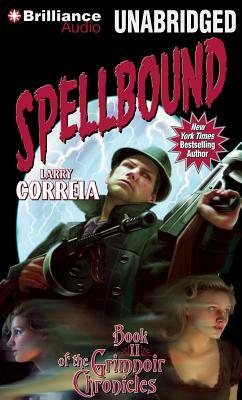 Spellbound by Larry Correia