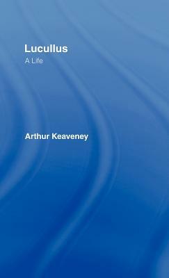 Lucullus by Arthur Keaveney