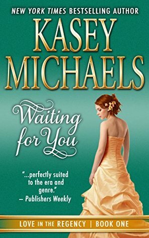 Waiting for You by Kasey Michaels