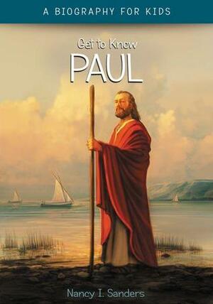 Apostle Paul by Nancy I. Sanders