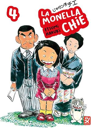 La monella Chie vol.4 by Haruki Etsumi