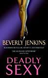 Deadly Sexy by Beverly Jenkins