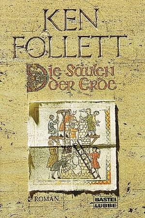 Die Säulen der Erde by Ken Follett