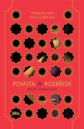 Pomsta & rozbřesk by Renée Ahdieh