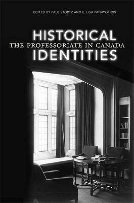 Historical Identities: The Professoriate in Canada by 
