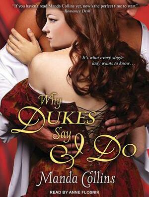 Why Dukes Say I Do by Manda Collins