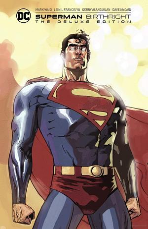 Superman: Birthright: The Deluxe Edition by Mark Waid