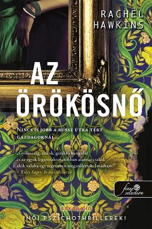 Az ​örökösnő by Rachel Hawkins