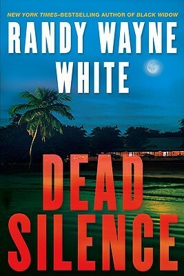 Dead Silence by Randy Wayne White