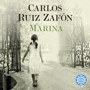 Marina by Carlos Ruiz Zafón