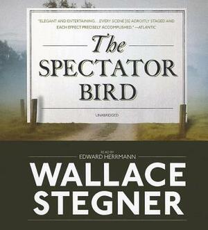 The Spectator Bird by Wallace Stegner