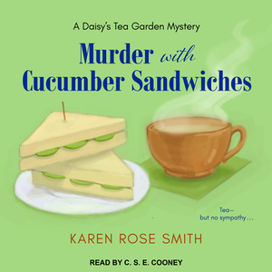 Murder with Cucumber Sandwiches by Karen Rose Smith