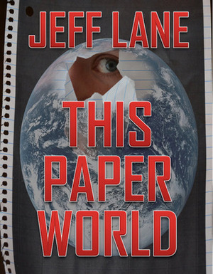 This Paper World by Jeff Lane