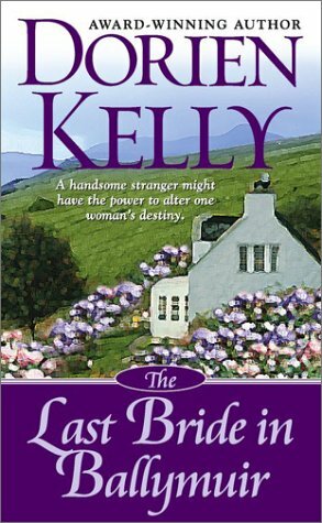 The Last Bride in Ballymuir by Dorien Kelly