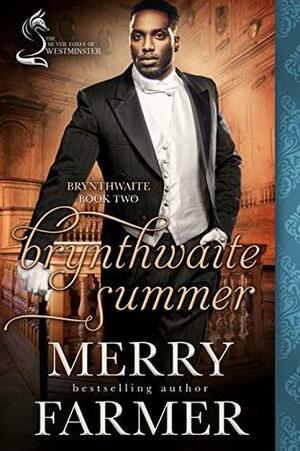 Brynthwaite Summer: A Silver Foxes of Westminster Novella by Merry Farmer