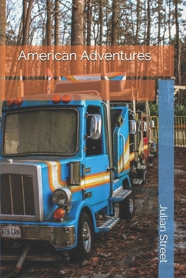 American Adventures by Julian Street