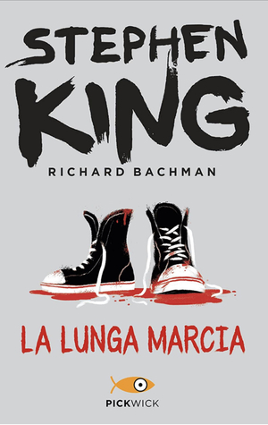 La lunga marcia by Beata della Frattina, Stephen King, Richard Bachman