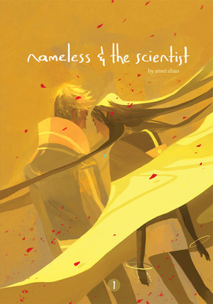 Nameless & the Scientist, Book One: The Sky is a Hollow Sea by Amei Zhao