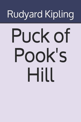 Puck of Pook's Hill by Rudyard Kipling