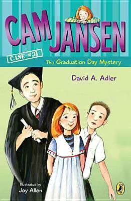 The Graduation Day Mystery by David A. Adler