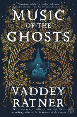 Music of the Ghosts by Vaddey Ratner