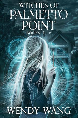 Witches of Palmetto Point Bundle #1-6 by Wendy Wang, Wendy Wang