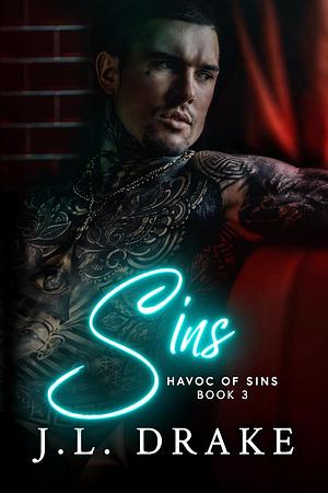 Sins by J. L. Drake