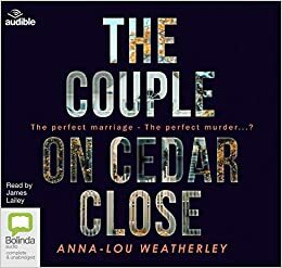 The Couple on Cedar Close: 2 by Anna-Lou Weatherley