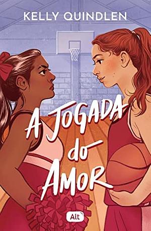 A jogada do amor by Kelly Quindlen