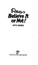 Ripley's Believe it Or Not!: 28th Series by Robert LeRoy Ripley