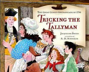 Tricking the Tallyman by Jacqueline Davies, S.D. Schindler