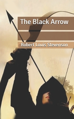 The Black Arrow by Robert Louis Stevenson