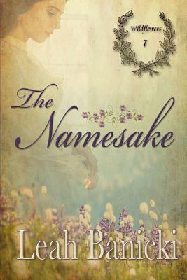 The Namesake: Western Romance on the Frontier by Leah Banicki