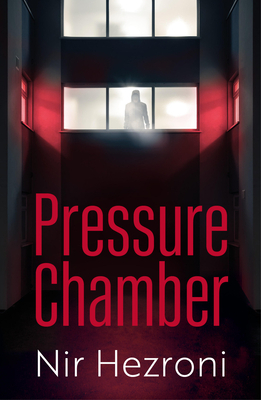 Pressure Chamber by Nir Hezroni