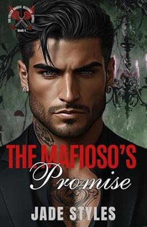 The Mafioso's Promise by Jade Styles